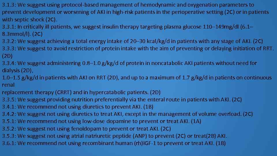 3. 1. 3: We suggest using protocol-based management of hemodynamic and oxygenation parameters to