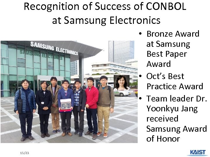 Recognition of Success of CONBOL at Samsung Electronics • Bronze Award at Samsung Best