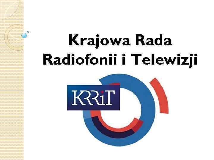 Krajowa Radiofonii i Telewizji 