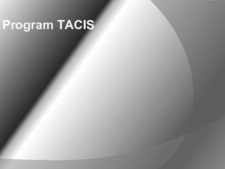 Program TACIS 