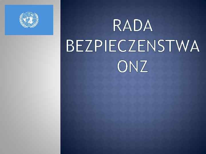 RADA BEZPIECZENSTWA ONZ 