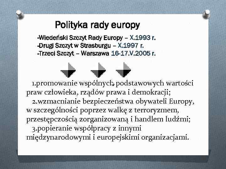 Polityka rady europy -Wiedeński Szczyt Rady Europy – X. 1993 r. -Drugi Szczyt w
