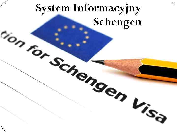 System Informacyjny Schengen 