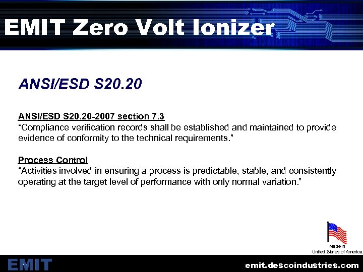 EMIT Zero Volt Ionizer ANSI/ESD S 20. 20 -2007 section 7. 3 “Compliance verification