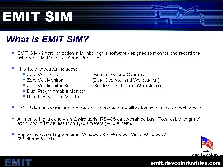 EMIT SIM What is EMIT SIM? § EMIT SIM (Smart Ionization & Monitoring) is