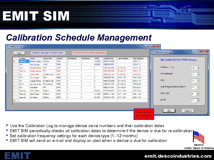 EMIT SIM Calibration Schedule Management § Use the Calibration Log to manage device serial