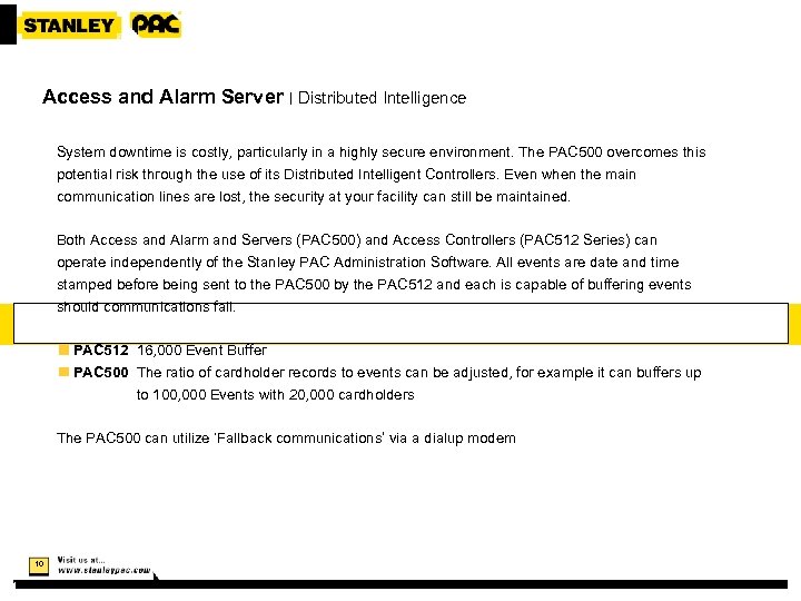 Access and Alarm Server | Distributed Intelligence System downtime is costly, particularly in a