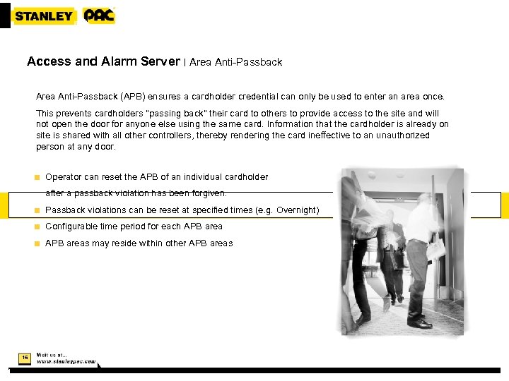 Access and Alarm Server | Area Anti-Passback (APB) ensures a cardholder credential can only