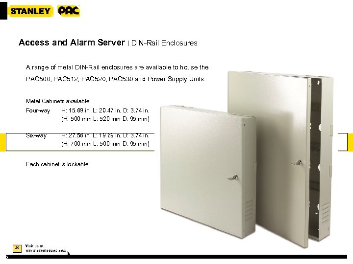 Access and Alarm Server | DIN-Rail Enclosures A range of metal DIN-Rail enclosures are