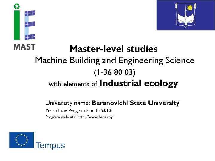 Master-level studies Machine Building and Engineering Science (1 -36 80 03) with elements of