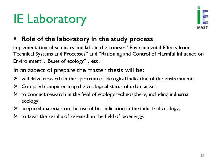 IE Laboratory § Role of the laboratory in the study process implementation of seminars