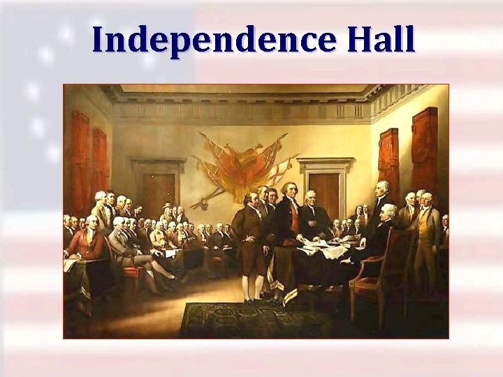 Independence Hall 