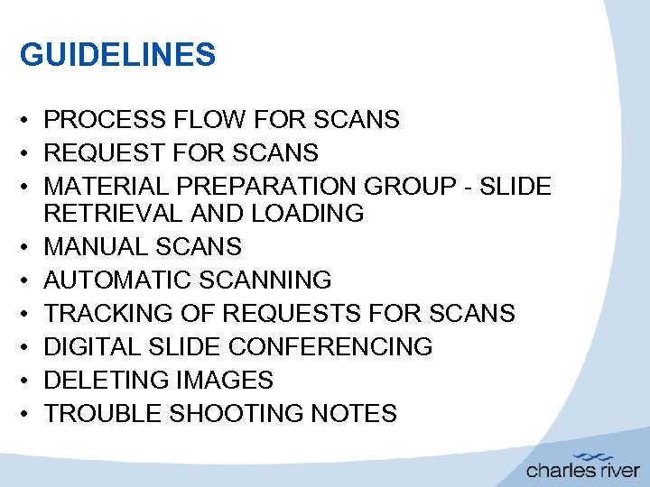 GUIDELINES • PROCESS FLOW FOR SCANS • REQUEST FOR SCANS • MATERIAL PREPARATION GROUP