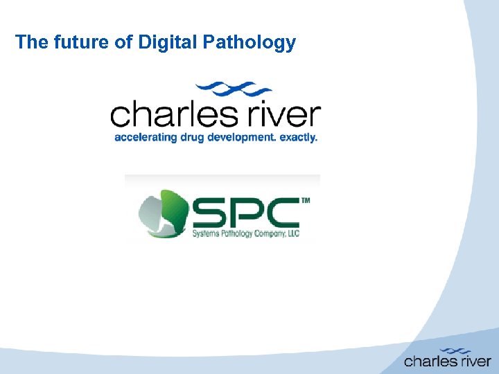 The future of Digital Pathology 