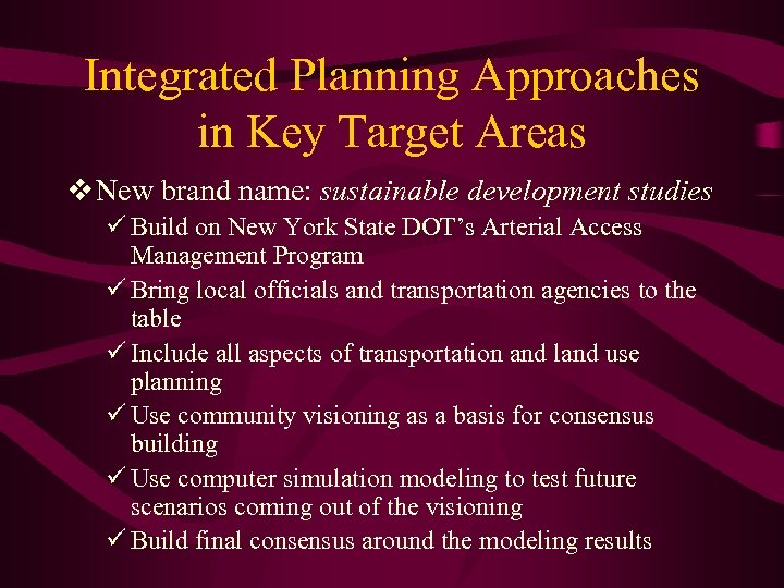 Integrated Planning Approaches in Key Target Areas v New brand name: sustainable development studies