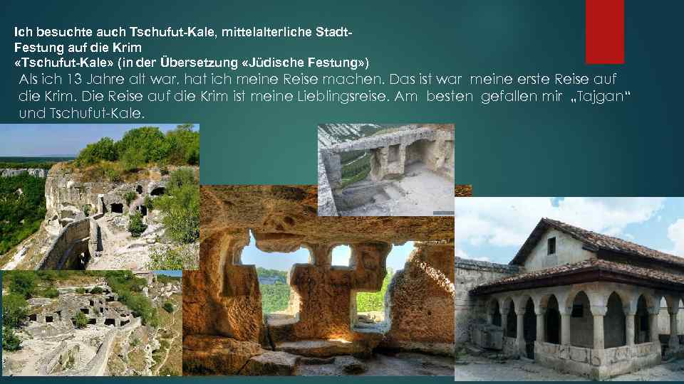 Ich besuchte auch Tschufut-Kale, mittelalterliche Stadt. Festung auf die Krim «Tschufut-Kale» (in der Übersetzung