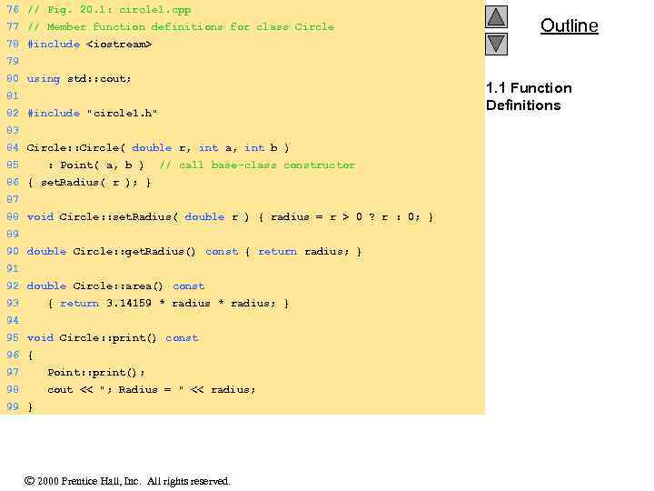 76 // Fig. 20. 1: circle 1. cpp 77 // Member function definitions for