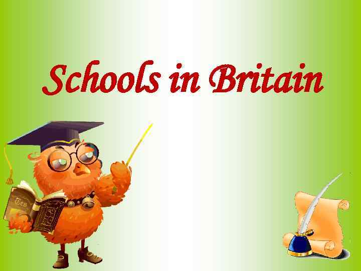 Schools in Britain 