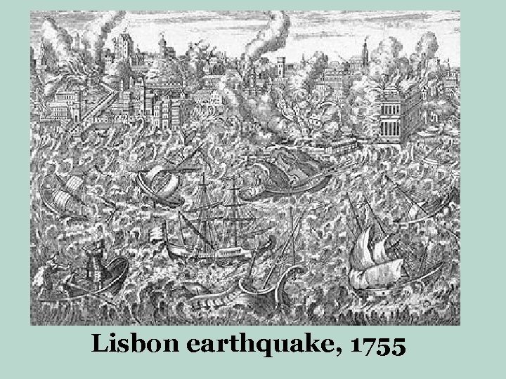 Lisbon earthquake, 1755 