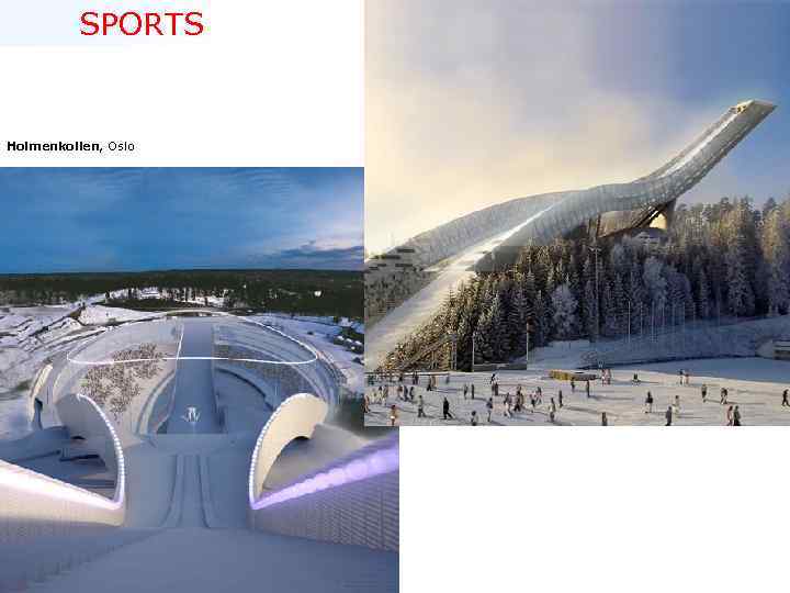 SPORTS Holmenkollen, Oslo 