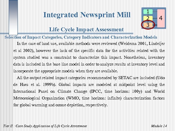 Integrated Newsprint Mill Life Cycle Impact Assessment Selection of Impact Categories, Category Indicators and