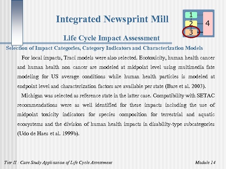 Integrated Newsprint Mill Life Cycle Impact Assessment Selection of Impact Categories, Category Indicators and