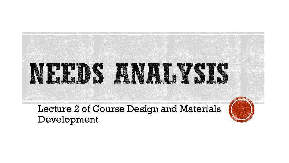 Lecture 2 of Course Design and Materials Development 