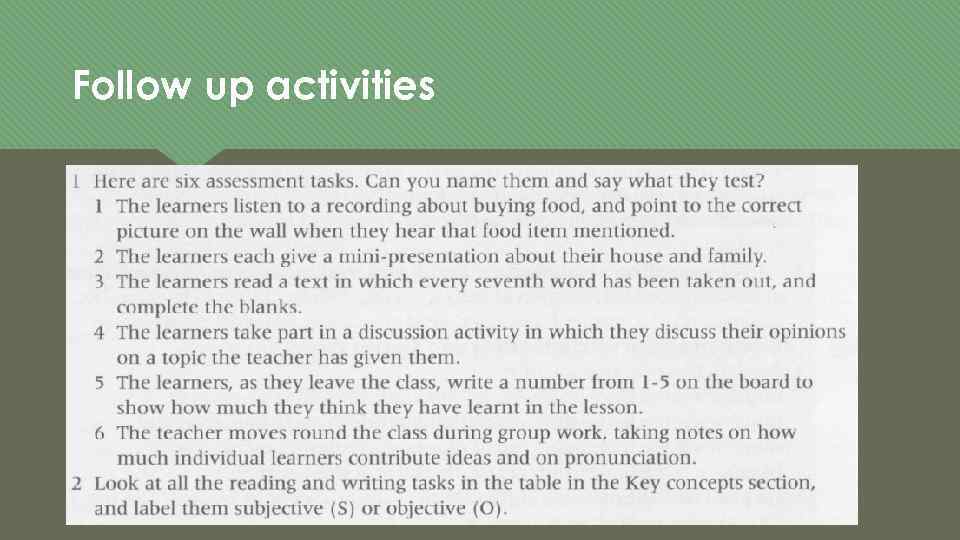 Follow up activities 