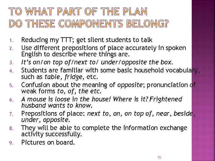 1. 2. 3. 4. 5. 6. 7. 8. 9. Reducing my TTT; get silent
