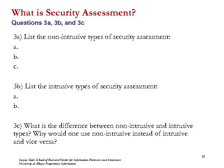 What is Security Assessment? Questions 3 a, 3 b, and 3 c 3 a)