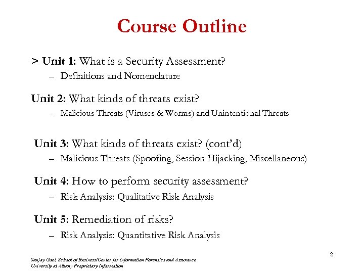 Course Outline > Unit 1: What is a Security Assessment? – Definitions and Nomenclature