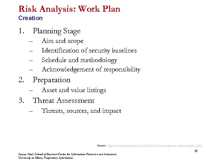 Risk Analysis: Work Plan Creation 1. Planning Stage – – Aim and scope Identification
