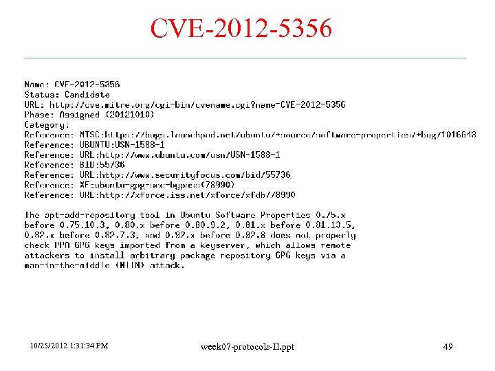 CVE-2012 -5356 10/25/2012 1: 34 PM week 07 -protocols-II. ppt 49 