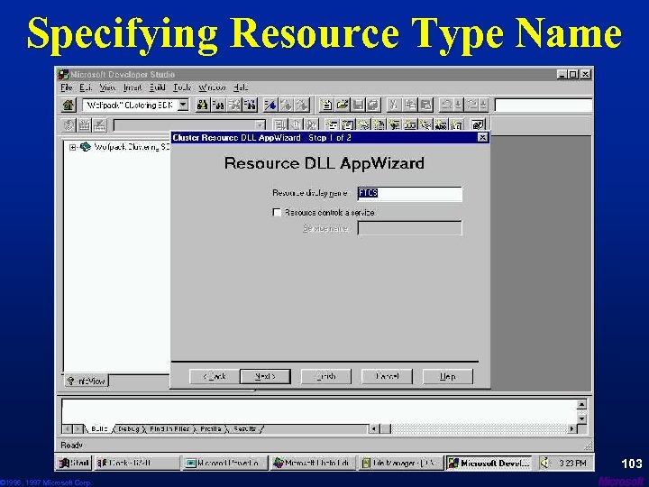 Specifying Resource Type Name © 1996, 1997 Microsoft Corp. 103 