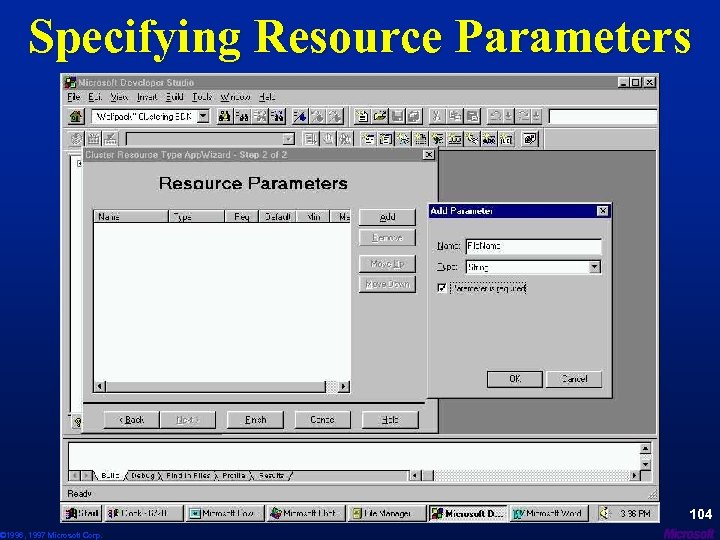 Specifying Resource Parameters © 1996, 1997 Microsoft Corp. 104 