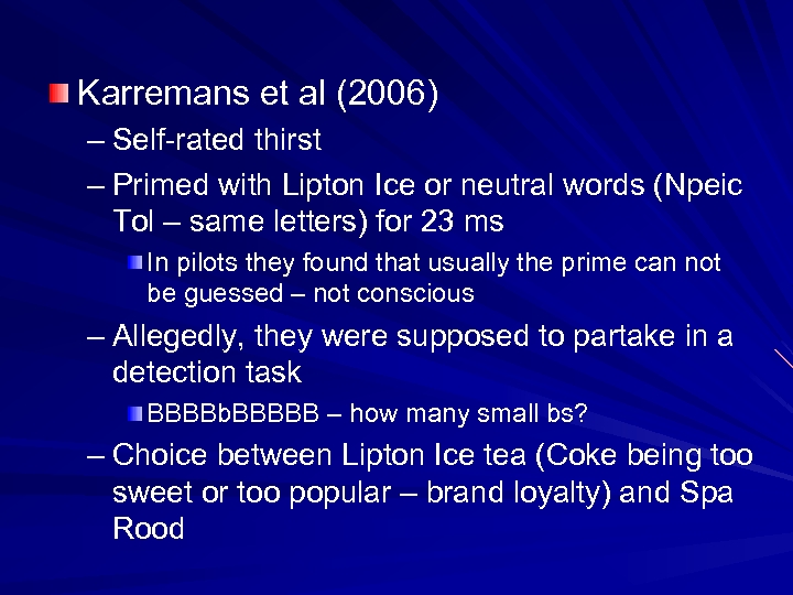 Karremans et al (2006) – Self-rated thirst – Primed with Lipton Ice or neutral