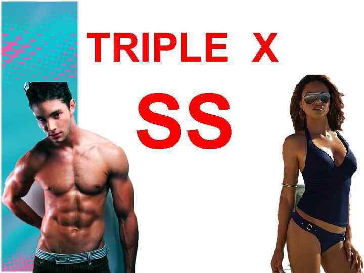 TRIPLE X SS 