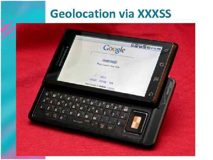 Geolocation via XXXSS 
