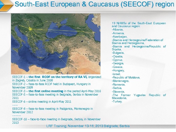 South-East European & Caucasus (SEECOF) region SEECOF-1 – the first RCOF on the territory