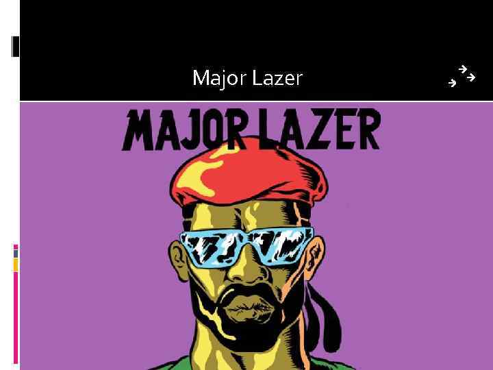  Major Lazer 