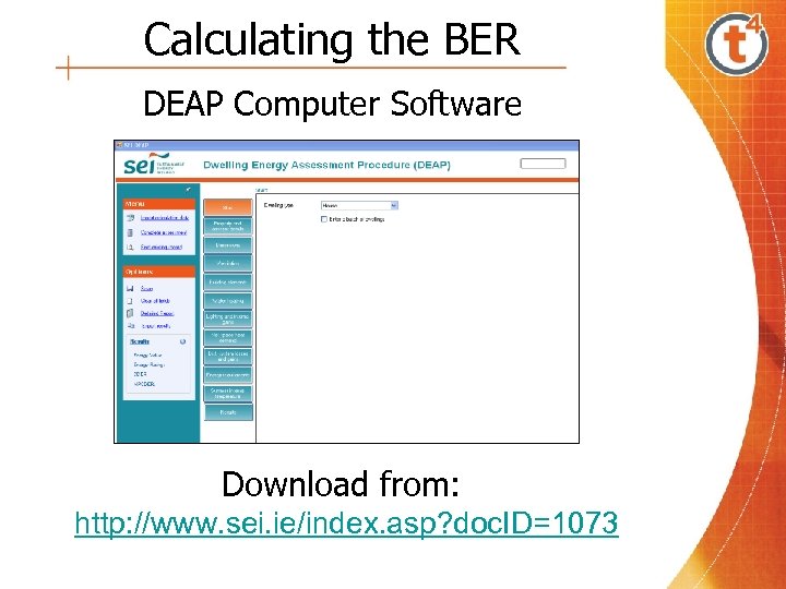 Calculating the BER DEAP Computer Software Download from: http: //www. sei. ie/index. asp? doc.