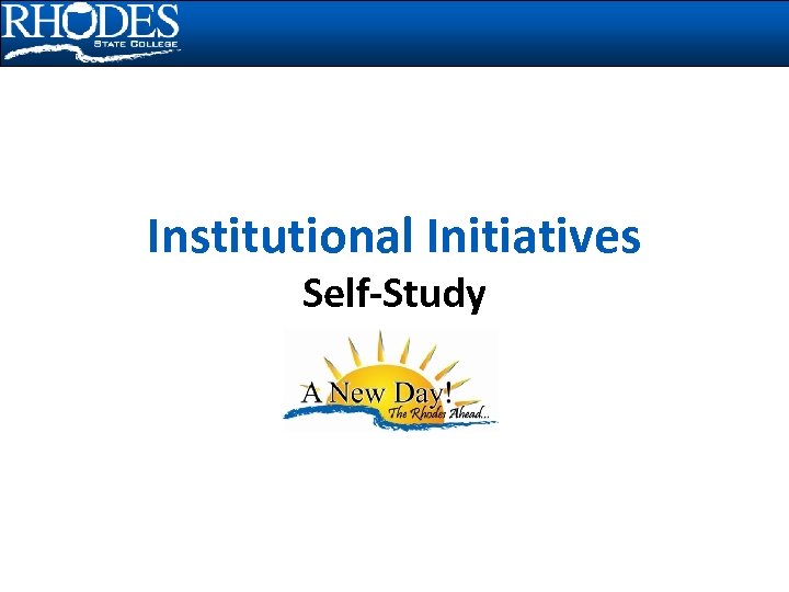 Institutional Initiatives Self-Study 