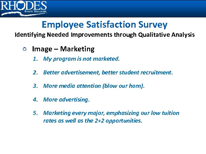 Employee Satisfaction Survey Identifying Needed Improvements through Qualitative Analysis Image – Marketing 1. My