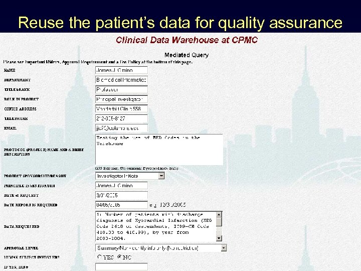 Reuse the patient’s data for quality assurance 