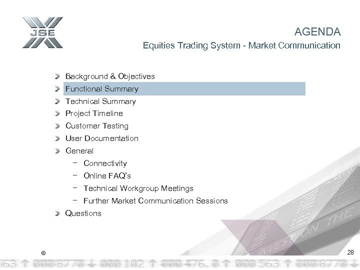AGENDA Equities Trading System - Market Communication Background & Objectives Functional Summary Technical Summary