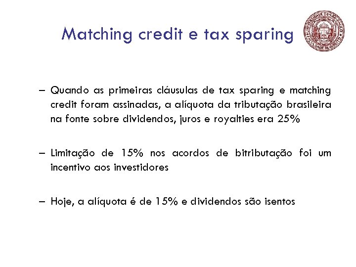 Matching credit e tax sparing – Quando as primeiras cláusulas de tax sparing e