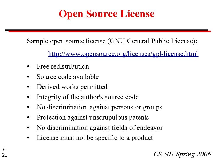 Open Source License Sample open source license (GNU General Public License): http: //www. opensource.