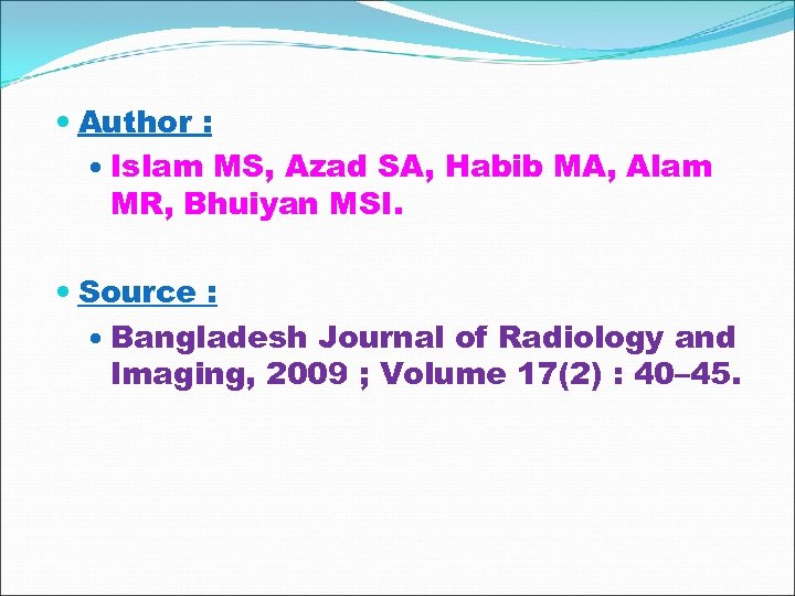  Author : Islam MS, Azad SA, Habib MA, Alam MR, Bhuiyan MSI. Source