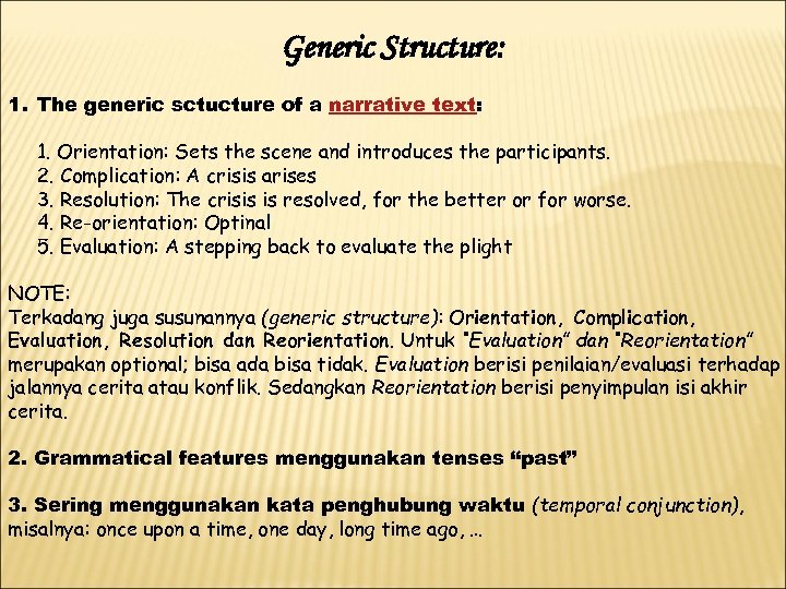 Write the generic structure of narrative text